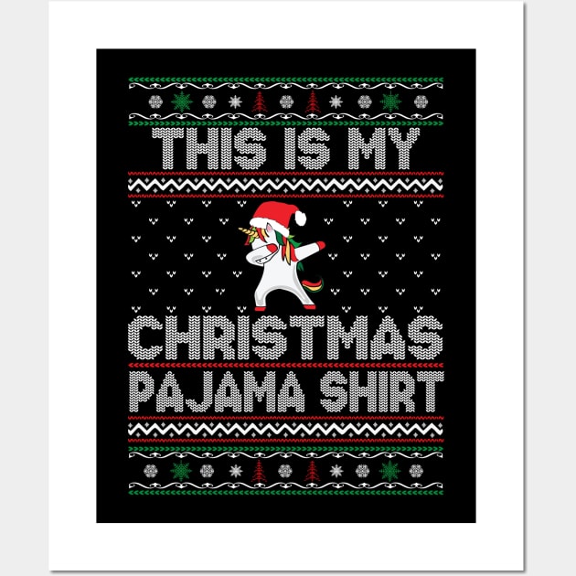 This Is My Christmas Pajama Shirt Unicorn Wall Art by DragonTees